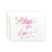 Atlanta is for Lovers Greeting Card