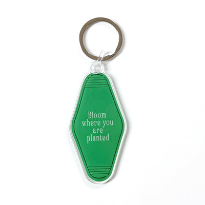 Bloom Where You Are Planted Keychain