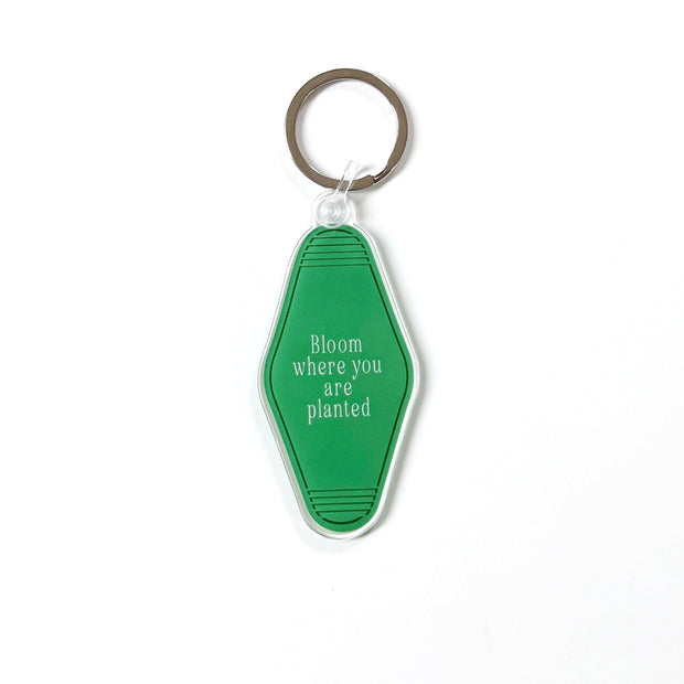 Bloom Where You Are Planted Keychain