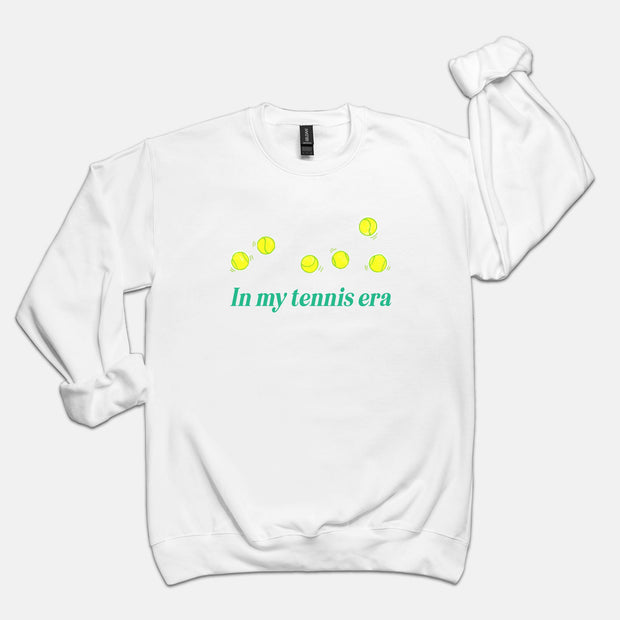 In my Tennis Era Adult Sweatshirt
