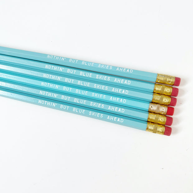 Nothin' But Blue Skies Ahead Pencils