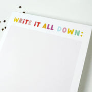 Write it All Down Memo Notepad