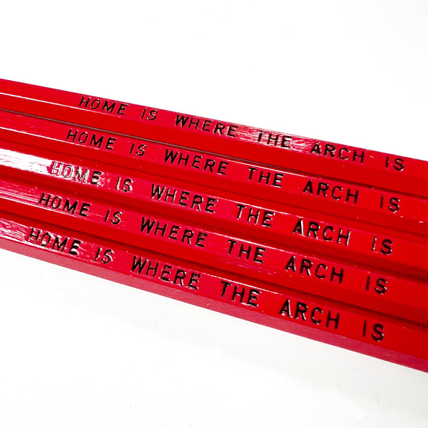 Home is Where the Arch Is Pencils