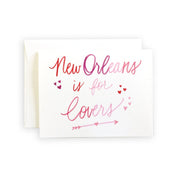 New Orleans is for Lovers Greeting Card