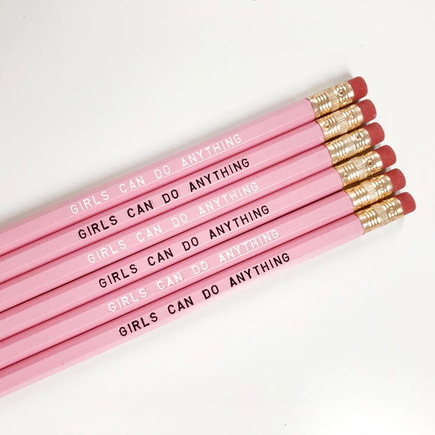 Girls Can Do Anything Pencils