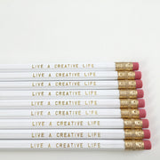 Live a Creative Life Pencils